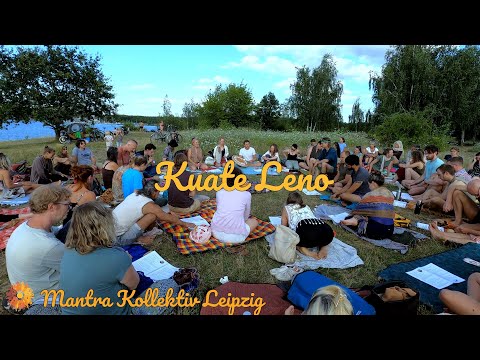 Kuate Leno Leno Mahote Hayano - Mantra Kollektiv