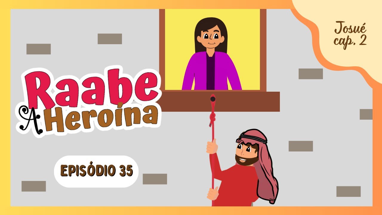 Children's Bible Story: Rahab, the Hero who Saved Her Family / Rahab Helps the Spies