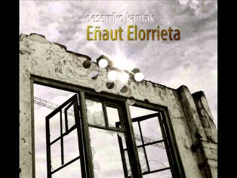 Eñaut Elorrieta  Deserriko kantak - Deserriko kontradantza