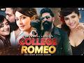 Rocking Star YASH S COLLAGE ROMEO Hindi Dubbed Full Movie Radhika Pandit Romantic Action Movie