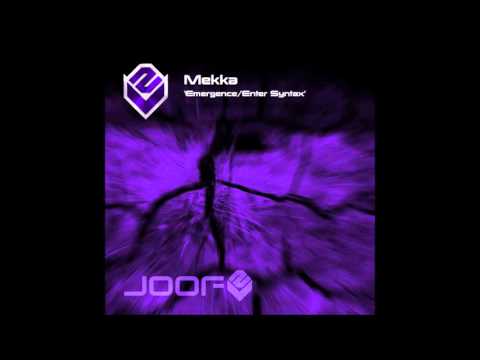 Mekka - Emergence