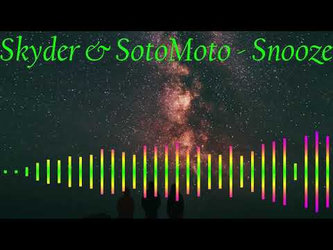 Skyder & SotoMoto - Snooze by #BeastTrap