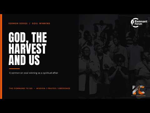 God, The Harvest and Us