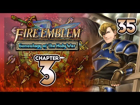 Part 35: Let's Play Fire Emblem 4, Genealogy of the Holy War, Gen 1, Chapter 3 - "Beowulf Stronk"