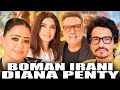 Boman Irani Diana Penty Real Talk
