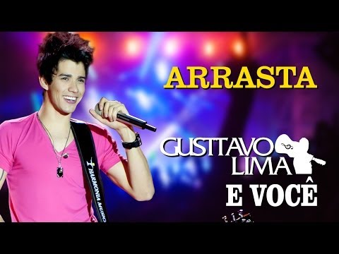Gusttavo Lima - Arrasta - [DVD Gusttavo Lima e Você] (Clipe Oficial)