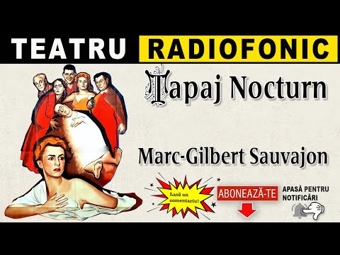 Marc Gilbert Sauvajon - Tapaj nocturn | Teatru radiofonic