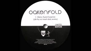 Paul Oakenfold - Starry Eyed Surprise (Stir Fry Re-Heat Dub Remix)