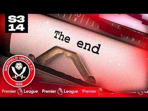 MY LAST FIFA VIDEO EVER!!! Sheffield United Career Mode S3 Ep14 | FIFA 23