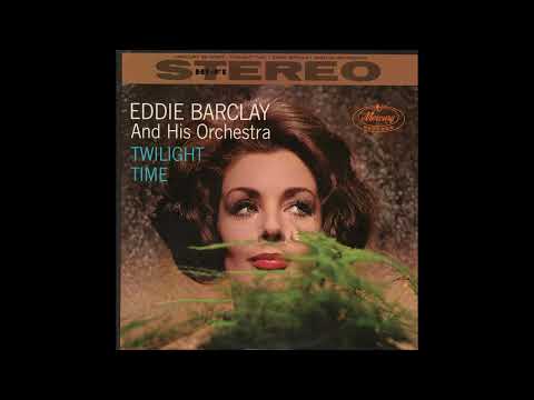 Twilight Time - Eddie Barclay & His Orchestra 1960 Stereo LP (Mercury)