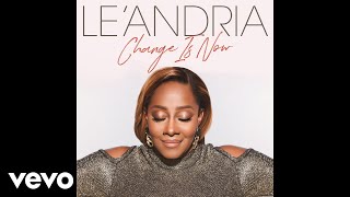 Le'Andria Johnson - Change Is Now