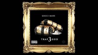 Gucci Mane - &quot;Trap Goddess&quot; (Outro)