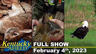 Watch Video - February 4th, 2023 Full Show - Rabbit Hunting, Sauger Fishing, Eagle Survey