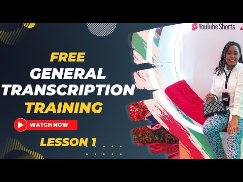 Free General Transcription Training | Lesson 1