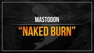 Mastodon - &quot;Naked Burn&quot; (2x Bass Pedal) (RB3)