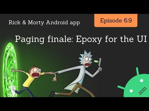 2021 Android Guide: Pagination finale - Epoxy to display paged lists