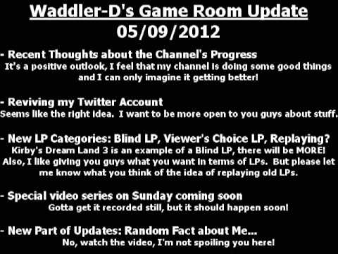 Waddler-D's Game Room Update - 05/09/12