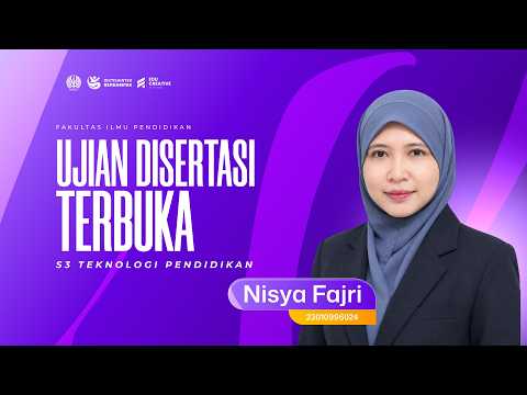UJIAN DISERTASI TERBUKA PRODI S3 TEKNOLOGI PENDIDIKAN UNESA || PROMOVENDA : NISYA FAJRI
