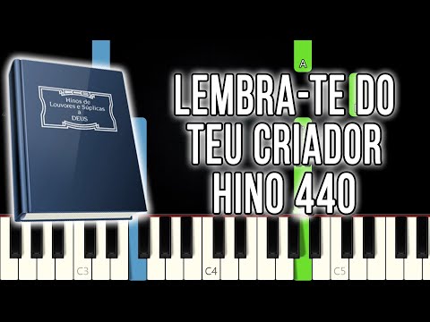 Hino 440 CCB - Lembra-Te Do Teu Criador | Versão Fácil | Piano e Teclado Tutorial