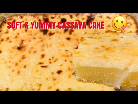 How to make Cassava Cake with Macapuno Soft & Delicious