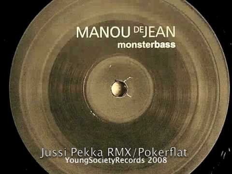Manou De Jean`s MONSTERBASS_Jussi Pekka_Kauhu Tekno RMX