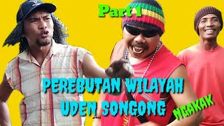 Download lagu Part 1 : PEREBUTAN WILAYAH UDEN SONGONG #Komedi #Ngakak #Atok_Labu : mp3