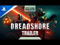 Meet Your Maker - Sector 1: Dreadshore Trailer | PS5 & PS4 Games