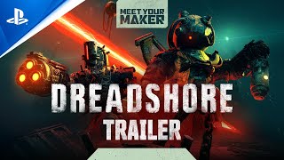 Meet Your Maker - Sector 1: Dreadshore Trailer Trailer