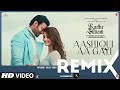 Aashiqui Aa Gayi REMIX | DJ AKANKSHA POPLI | Prabhas, Pooja Hegde | Mithoon, Arijit Singh