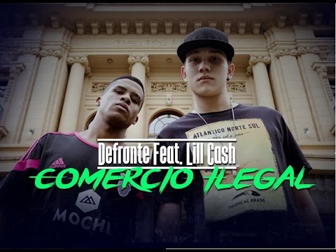 Defronte Part. Lill Cash - Comércio Ilegal (Official Video)