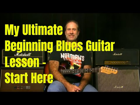 How To Play Blues Guitar For Beginners - The Ultimate Beginning Blues Guitar Lesson