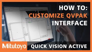 Mastering the Mitutoyo QVPak Interface