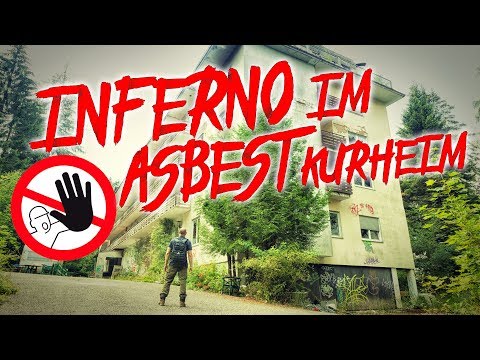 Brennendes INFERNO im ASBEST Kurheim - LOST PLACES