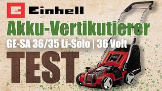 Einhell Akku-Vertikutierer | GE-SA 36/35 Li-Solo Test/Review