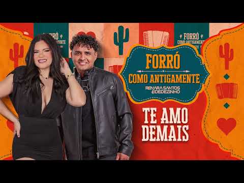 Te amo demais - Renara Santos & Dedezinho