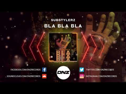 DNZF857 // SUBSTYLERZ - BLABLABLA (Official Video DNZ Records)