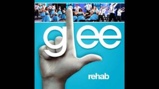 Glee - Rehab