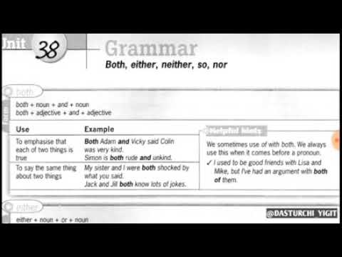 Unit 38. Both , either, neither , so, nor