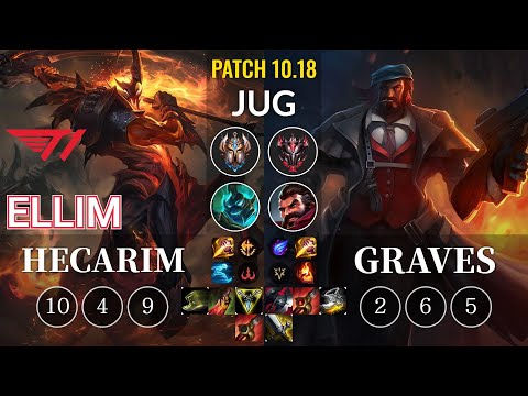 T1 Ellim Hecarim vs Graves Jungle - KR Patch 10.18