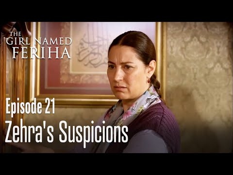 Zehra's suspicions - The Girl Named Feriha | Episode 21