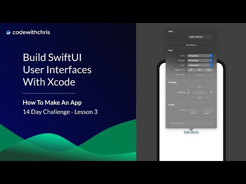 Build User Interfaces with SwiftUI - Lesson 3 (How To Make An App)