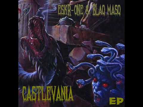 ESKR-ONE & BLAQ MASQ - CASTLEVANIA EP