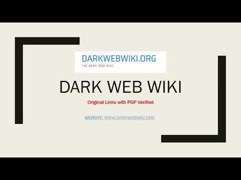Dark Web Wiki - Get all PGP Verified Links
