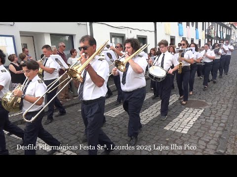Desfile Filarmónicas Festa Srª  Lourdes 2025 Lajes Ilha Pico