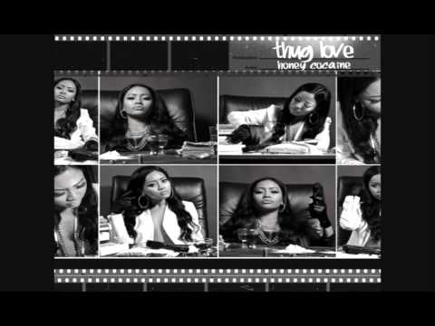 download lagu mp3 mp4 Honey Cocaine Thug Love, download lagu Honey Cocaine Thug Love gratis, unduh video klip Honey Cocaine Thug Love
