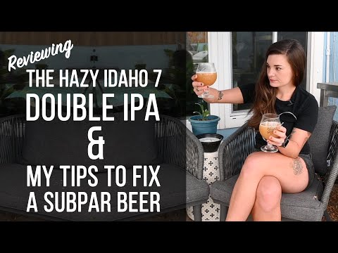 Hazy Idaho7 Double IPA Review and How to Fix a Subpar IPA