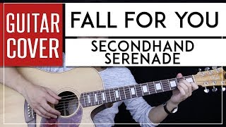 Fall For You Guitar Cover Acoustic   Secondhand Serenade