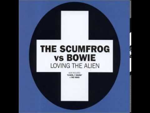 The Scumfrog VS Bowie - Loving The Alien (Full Version, 2013 Re Master)