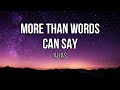 Alias - More Than Words Can Say (Lyrics)