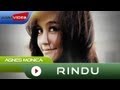 Agnes Monica - Rindu | Official Video 